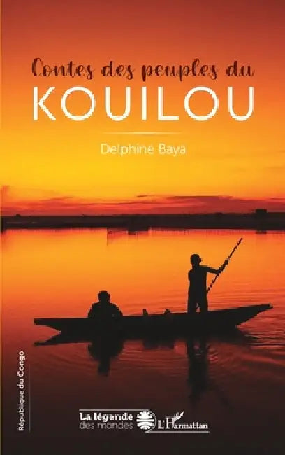 Contes des peuples du Kouilou by Baya Delphine