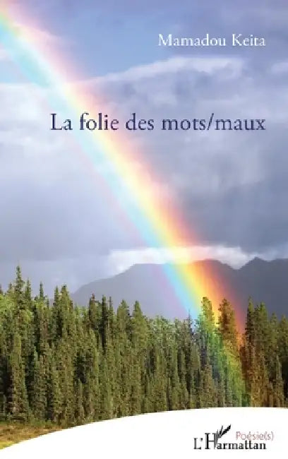 La folie des mots/maux by Keita Mamadou