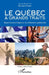 Le Quebec à grands traits: Regard panoramique sur la civilisation québécoise by Emont Bernard