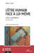 L'être humain face à lui-même: L'animal autoréférent Nouvelle édition by Cadrin Gilles R