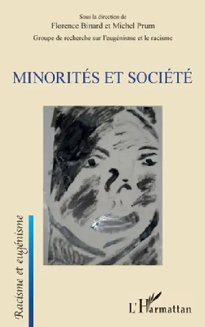 Minorités et société by Michel Prum, Florence Binard