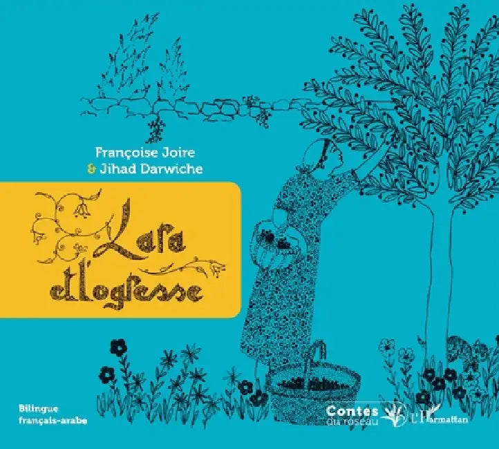 Lara et l'ogresse by Francoise Joire, Jihad Darwiche