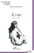 A vue: Poèmes en prose by Beyeler Raymond