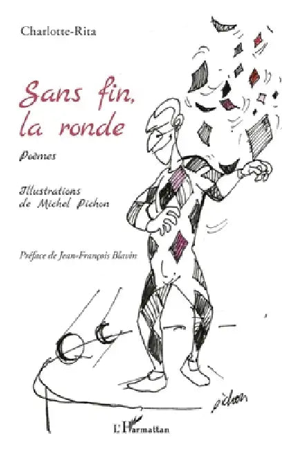 Sans fin, la ronde by Pichon Charlotte Rita