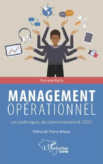 Management opérationnel. Les techniques de commandement (TDC) by Keita Hassane