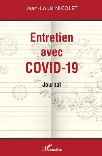 Entretien avec Covid-19 by Jean Louis Nicolet