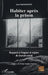 Habiter après la prison: Rapport à l'espace et enjeux de travail social by Jean-Noël Barnet