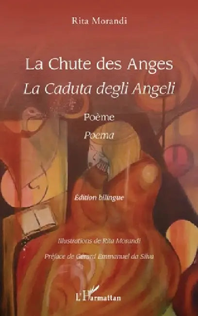 La Chute des Anges: La Caduta degli Angeli Poème - Poema by Morandi Rita