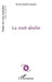 La nuit abolie by Bonnot Simon-Gabriel