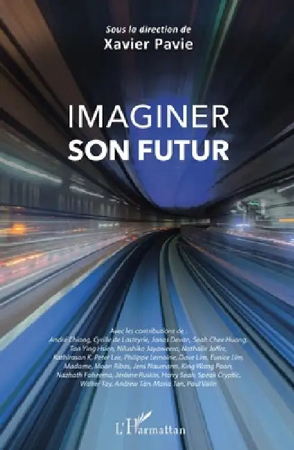 Imaginer son futur by Xavier Pavie