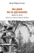 Au pied de la pyramide: Essais & récits by Bremeau Catherine, Rybakov Alexei