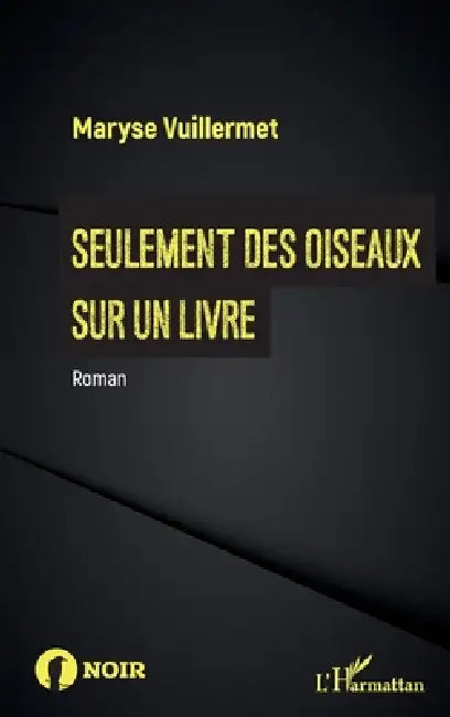 Seulement des oiseaux sur un livre by Maryse Vuillermet