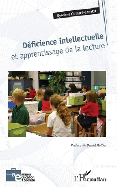 Déficience intellectuelle et apprentissage de la lecture by Guihard-Lepetit Sylviane