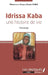 Idrissa Kaba une histoire de vie. Témoignage by Mamoudou Kabala Kabiné Kaba