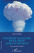 Stratégie nucléaire de la Chine: Armes et doctrine Pour aveugler les tigres by Valensi Edouard