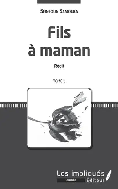 Fils à maman. Récit. Tome 1 by Samoura Seinkoun