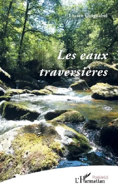 Les eaux traversières by Guignabel Lucien