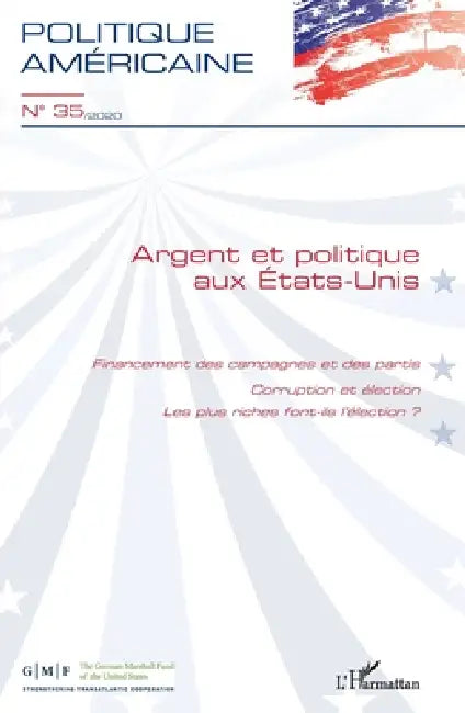 Argent et politique aux Etats-Unis by François de Chantal