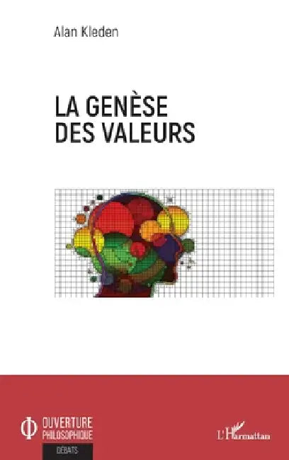 La genèse des valeurs by Alan Kleden