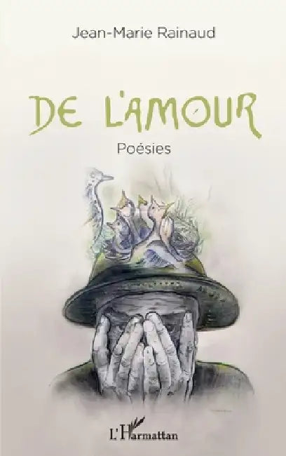 De l'amour: Poésies by Jean-Marie Rainaud