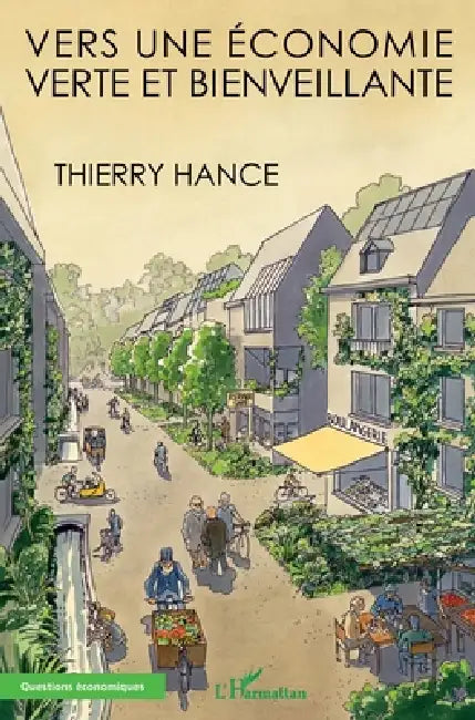 Vers une économie verte et bienveillante by Hance Thierry