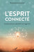 L'esprit connecté: Connaissances culturelles et cognition by Lammel Annamaria