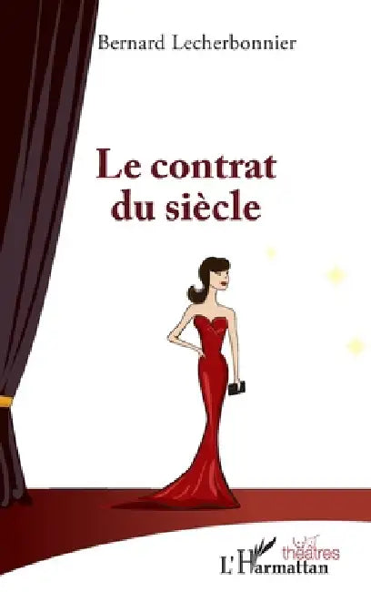 Le contrat du siècle by Lecherbonnier Bernard