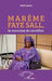Marème Faye Sall, la couronne du sacrifice by Alain Sambou