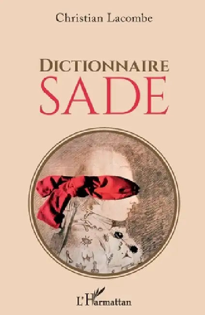 Dictionnaire Sade by Lacombe Christian