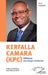 KERFALLA CAMARA (KPC). Bâtisseur des temps modernes by Kamano Paul