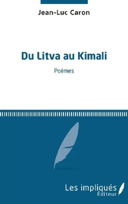 Du Litva au Kimali by Jean-Luc Caron