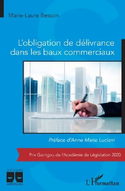 L'obligation de délivrance dans les baux commerciaux by Besson Marie Laure
