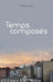 Temps composés by Levy Andre