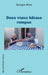 Deux vieux bâtons rompus by Georges Millot