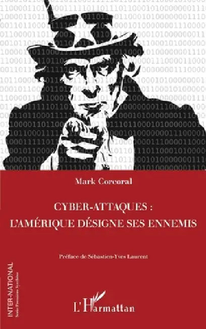 Cyber-attaques: L'Amérique désigne ses ennemis by Corcoral Mark
