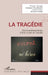 La tragédie: Socio-anthropologie d'une vision du monde by Francis Farrugia, Antigone Mouchtouris, Louis Ucciani