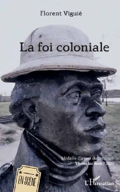 La foi coloniale by Florent Viguie