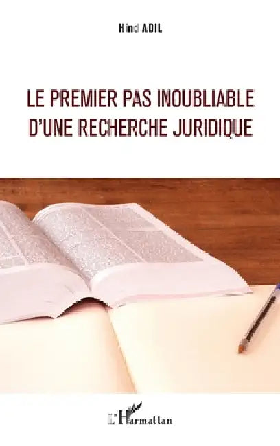 Le premier pas inoubliable d'une recherche juridique by Hind Adil