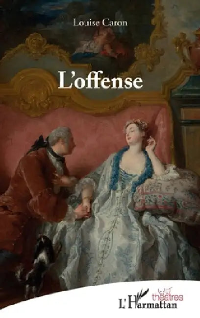 L'offense by Louise Caron