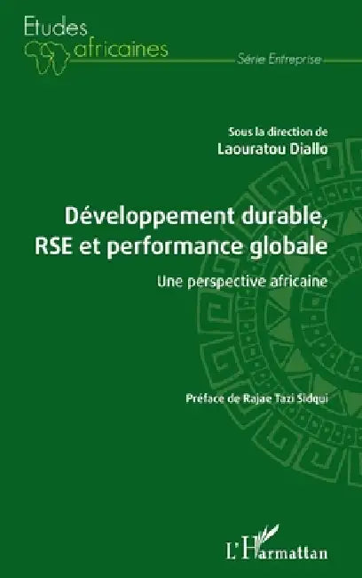Développement durable, RSE et performance globale: Une perspective africaine by Diallo Laouratou