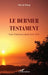 Le dernier testament: Avant l'anéantissement de la Terre by Eun-Ja Kang