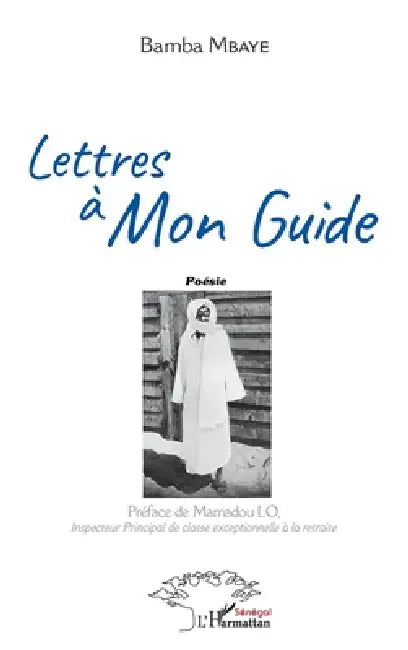 Lettres à mon guide by Bamba Mbaye