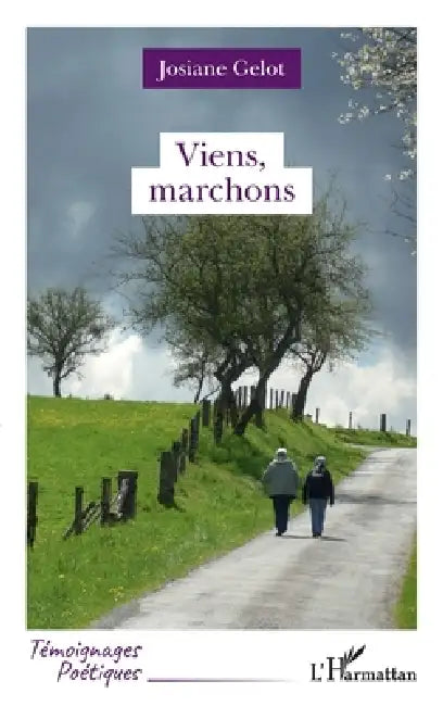 Viens, marchons by Gelot Josiane