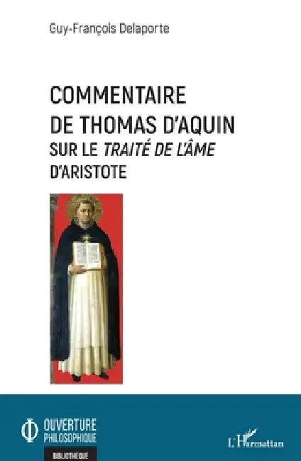 Commentaire de Thomas d'Aquin: Sur le Traité de l'âme d'Aristote by Guy-Fançois Delaporte