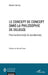 Le concept de concept dans la philosophie de Deleuze: Polymorphisme(s) et pluralisme(s) by Burks Deven
