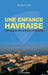 Une enfance havraise: Chronique des années cinquante by Colin Vincent
