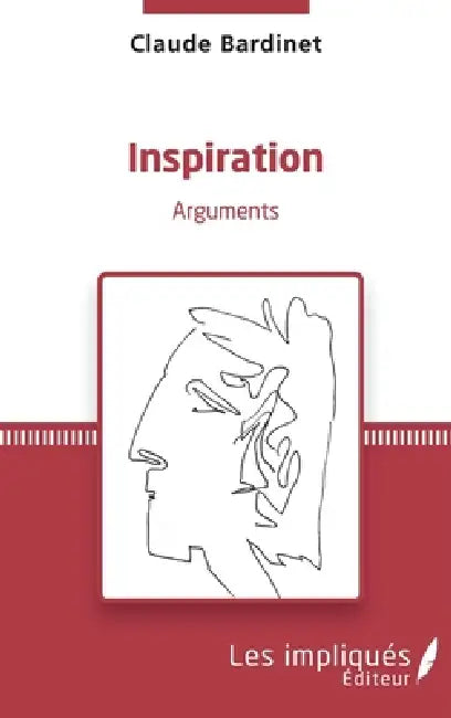 Inspiration: Arguments by Bardinet Claude