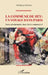 La Commune de 1871: un voyage dans Paris: Douze promenades dans Paris communard by Siviero Stefano