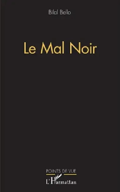 Le mal noir by Balogoun Lawal