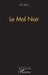 Le mal noir by Balogoun Lawal